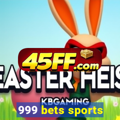 999 bets sports